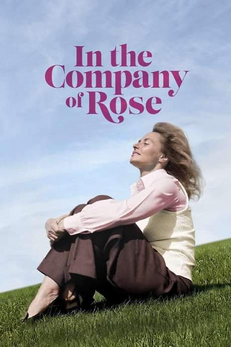 In the Company of Rose